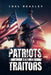 Patriots & Traitors by Joel Beasley