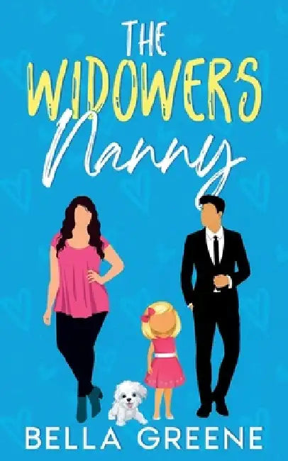 The Widower's Nanny: An Opposites Attract Clean Romance by Bella Greene