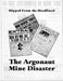 Ripped From the Headlines: The Argonaut Mine Disaster of 1922 by Elizabeth Pinotti
