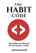 The Habit Code: Decoding the Secrets of Successful Living by Mariam Nurudeen