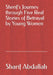 Sherifs Journey Through Five Real Stories Of Betrayal By Young Women by Sharif Hamad Abdallah