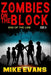 Zombies on The Block End of The Line: A Zombie Survival Thriller (Zombies on The Block Book 14) by Mike Evans