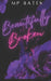 Beautifully Broken- A MM dark romance by Mp Bates