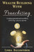 Wealth Building With Franchising: Creating generational wealth by following a proven system by Linda Linda Ballesteros