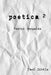 Poetica 2: Poetic Boogaloo by Paul Little