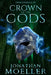 Dragonskull: Crown of the Gods by Jonathan Moeller