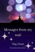 Messages from my soul by Cary Comas