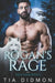 Rogan's Rage: Steamy Paranormal Fated Mates Romance by Tia Didmon
