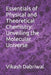 Essentials of Physical and Theoretical Chemistry: Unveiling the Molecular Universe by Vikash Dabriwal