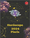 Horóscopo 2024 Piscis by Rubi, Angeline