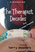 The Therapist Decides by Rosalie Bent, Michael Bent, Terry Masters