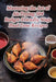 Mastering the Art of Air Frying: 104 Budget-Friendly Ninja Dual Zone Recipes by The Heavenly Herb Yama
