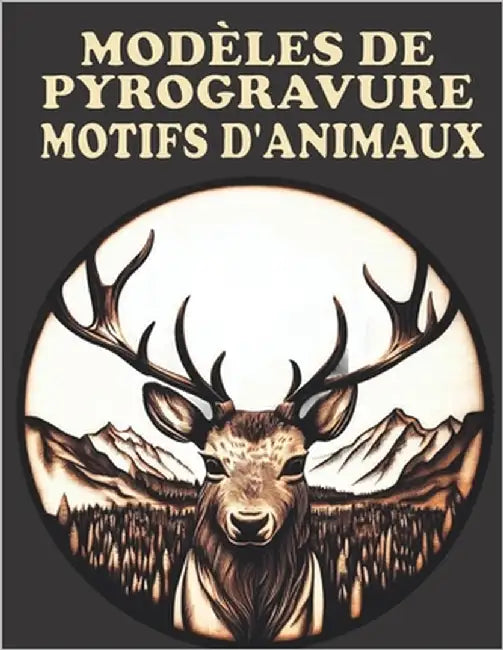 Modèles de Pyrogravure: Motifs d'animaux pour le Traçage et la Pyrogravure by Diana