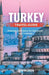 Turkey Travel Guide for Couples: Romantic Adventures for Newlyweds and Lovebirds by Seth Hickson