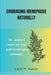 Embracing Menopause Naturally: The women's health self-help guide to managing menopause by Calvin M. Duncan