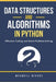 Data Structures and Algorithms in Python: Effective Coding and Smart Problem-Solving by Maxwell Rivers