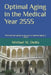Optimal Aging in the Medical Year 2555: Moving from aging-as-you-go, to optimal aging in 2555 by Michael M. Dediu