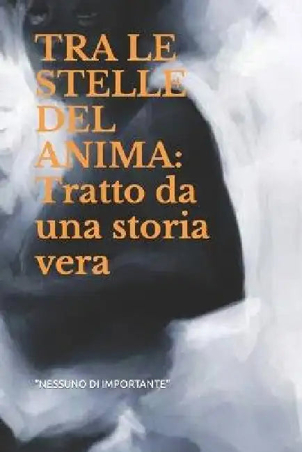 Tra Le Stelle Del Anima