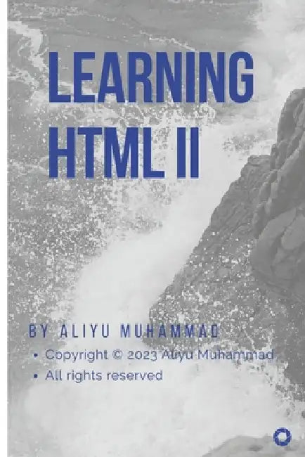 learning HTML ii by Aliyu Muhammad