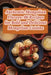 Authentic Mongolian Flavors: 96 Recipes for Bold and Delicious Mongolian Cuisine by Crispy Chicken Bistro