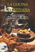 La cocina espirituana by Diego Ricardo Porras Porras, Rafael Alberto Lechuga Cancio, Rogelio Ulloa Valdés
