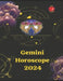 Gemini. Horoscope 2024 by Angeline Rubi