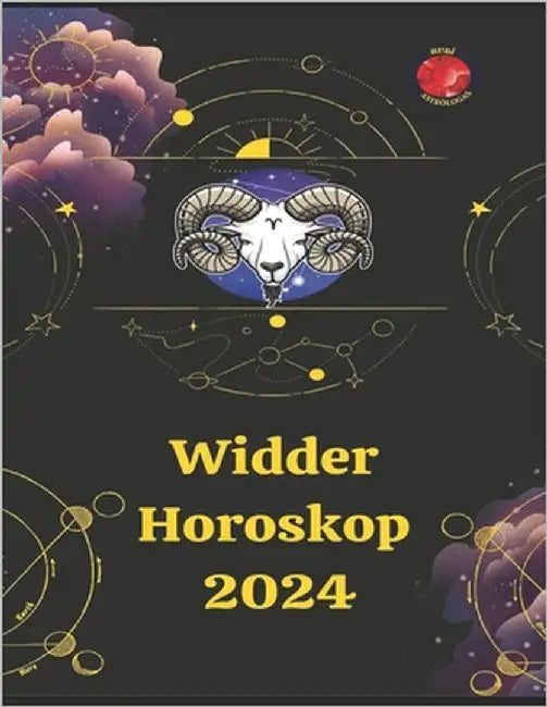 Widder. Horoskop 2024 by Rubi, Alina a.