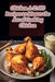 Chicken A-Z: 103 Recipes to Master the Art of Cooking Chicken by The Rice Bowl