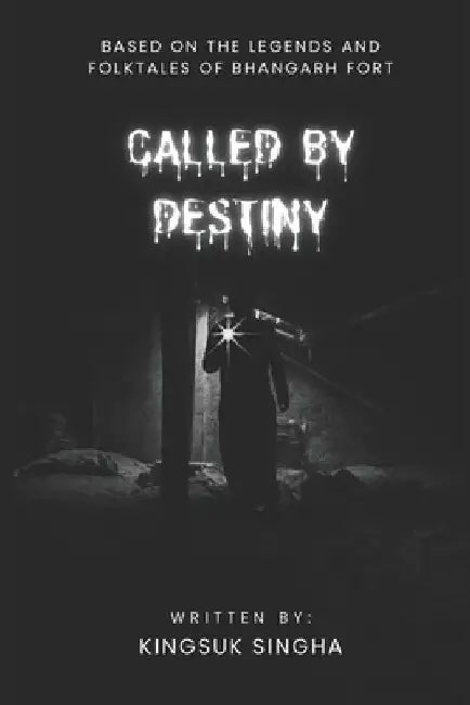 Called by Destiny by Kingsuk Singha