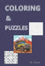 Coloring & Puzzles: The best way to release anxiety and train your mind by M. Tovar