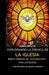 Explorando la Esencia de la Iglesia: Breve Manual de Eclesiología para Católicos (SERIE COMPLETA) by José Francisco de Aquino Avendaño