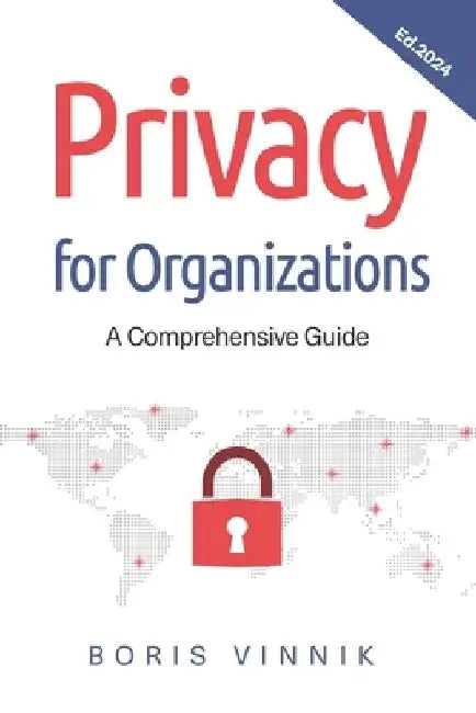 Privacy for Organizations by Boris Vinnik
