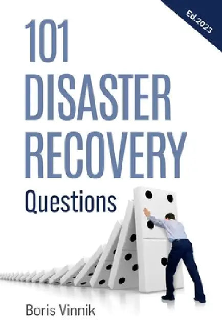 101 Disaster Recovery Questions by Boris Vinnik