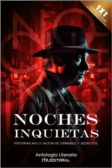 Noches Inquietas: Historias Multi autor de Crímenes y Secretos by López, Natalia