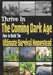 Thrive in the Coming Dark Age: How to Build the Ultimate Survival Homestead by Joshua Alan Morris M. S.