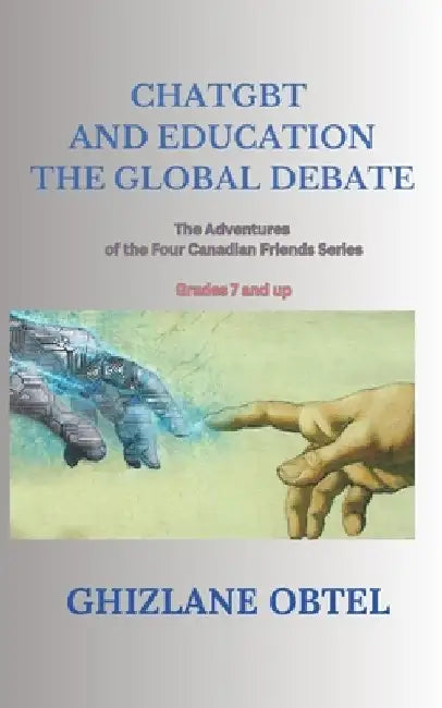 Chatgbt and Education: The Global Debate by Ghizlane Obtel