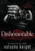 Dishonorable: The Complete Trilogy by Natasha Knight