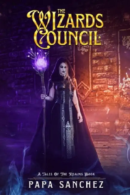 The Wizard's Council by Papa Sanchez