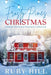 Frosty Pines Christmas: A Sweet Christmas Romance Collection by Ruby Hill