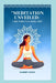 "Meditation Unveiled": A Guide to Inner Peace and Well-Being by Sandeep Kumar