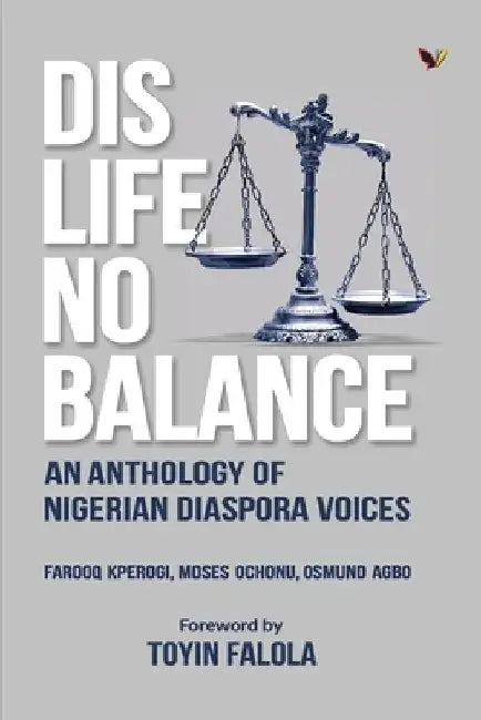 Dis Life No Balance by Farooq Kperogi
