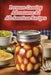 Pressure Canning Adventures: 82 All-American Recipes by The Ice Cream Parlor