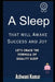 A Sleep That Will Awake Success And Joy: Let's Crack the Formula of Quality Sleep by Ashwani Kumar