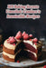 105 Baking Secrets Unveiled: Candace's Irresistible Recipes by de Biryani Paradise