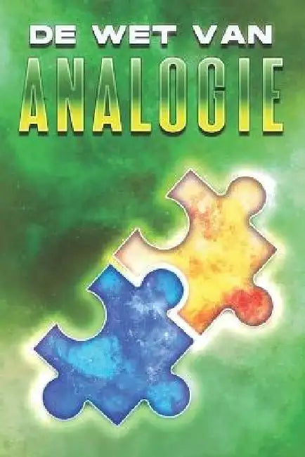 de Wet Van Analogie: de Wet Van Analogie #18 by Sherry Lee