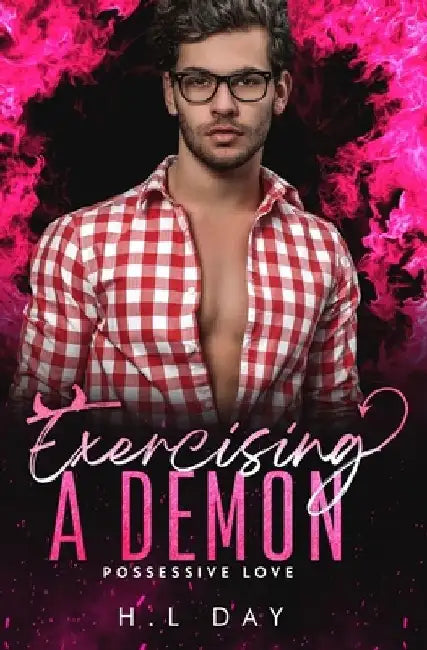 Exercising a Demon: An MM paranormal romance by H. L. Day