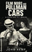 Film Noirs and Pullman Cars by John Kemp