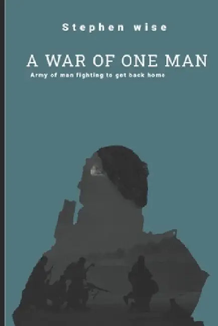A war of one man by Stephen L. Wise