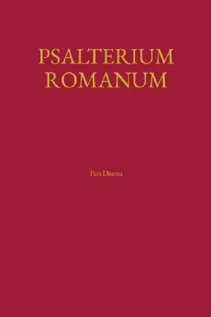 Psalterium Romanum: Pars Diurna by Gerhard Eger