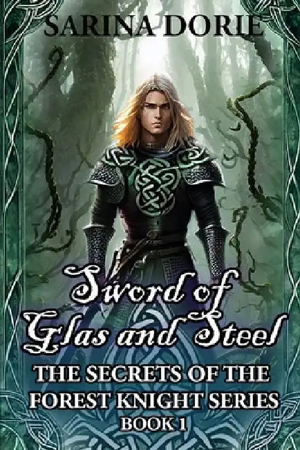 Sword of Glas and Steel: a Merman Historical Fantasy Adventure by Sarina Dorie